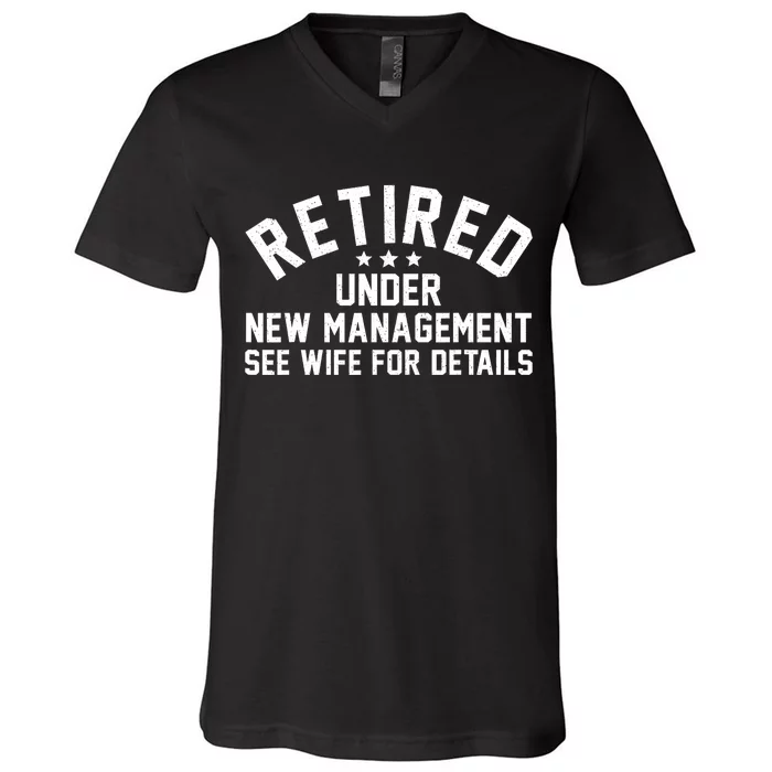 Best Retired Design Retiree Retired Retirement V-Neck T-Shirt