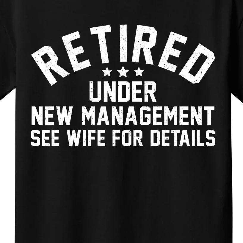 Best Retired Design Retiree Retired Retirement Kids T-Shirt