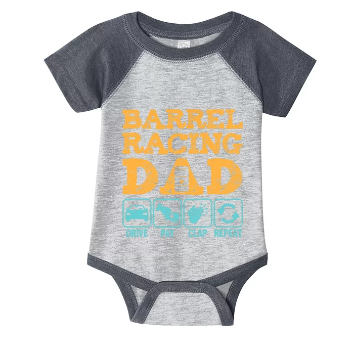 Barrel Racing Dad Drive Pay Clap Repeat Funny Rodeo Infant Baby Jersey Bodysuit