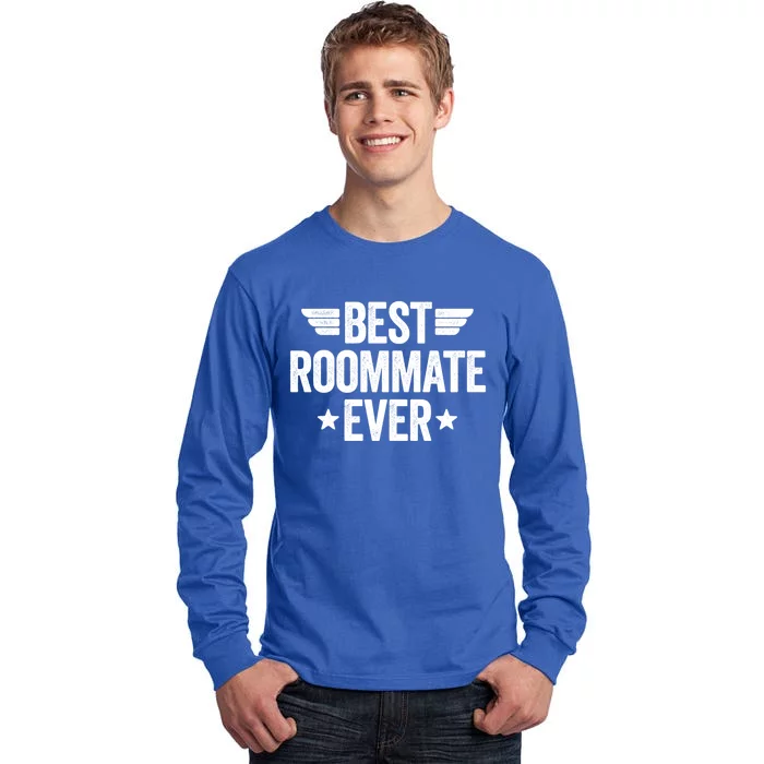 Best Roommate Ever Gift Tall Long Sleeve T-Shirt