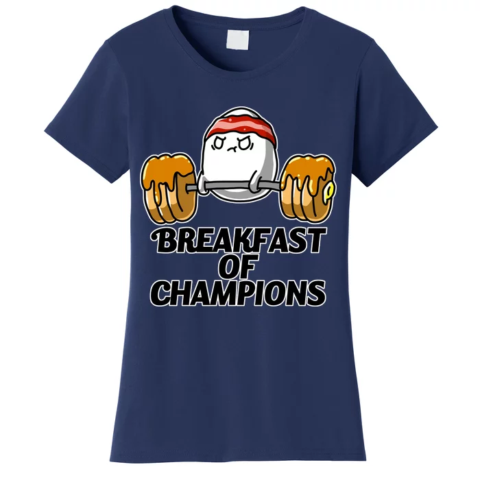 Breakfast of Champions Women's T-Shirt