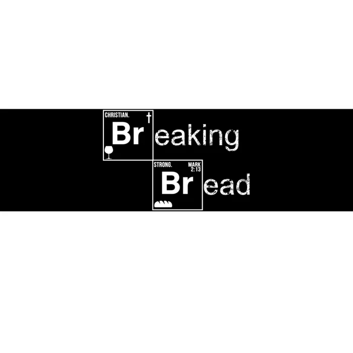 Breaking Bread Christian Faith Bumper Sticker