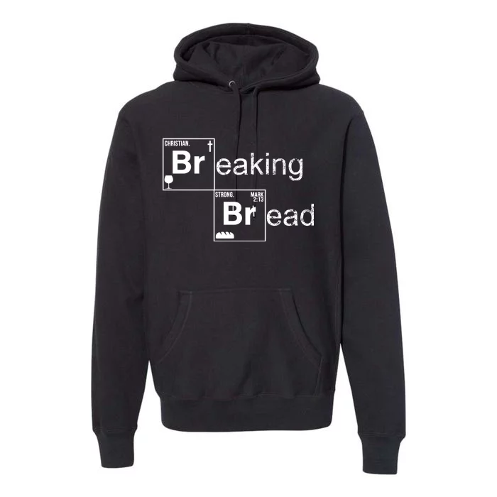 Breaking Bread Christian Faith Premium Hoodie