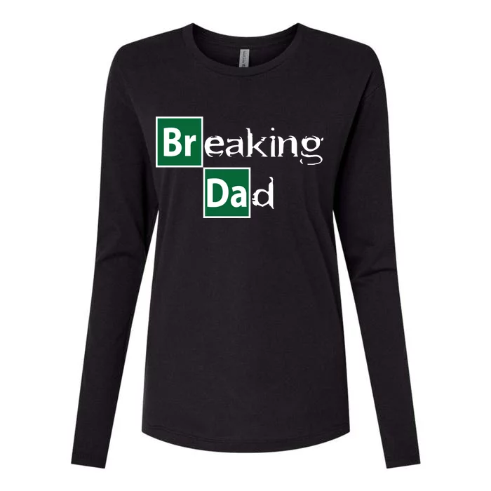 Breaking Dad Womens Cotton Relaxed Long Sleeve T-Shirt