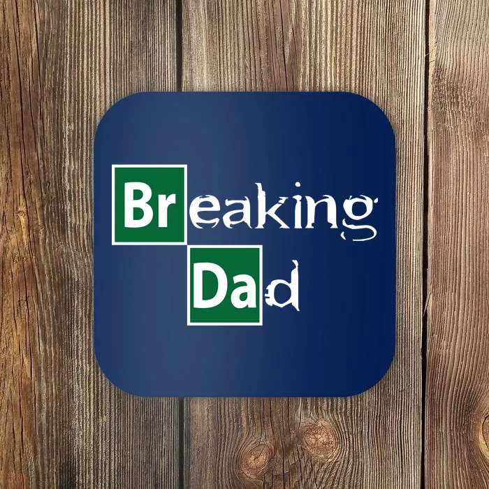 Breaking Dad Coaster