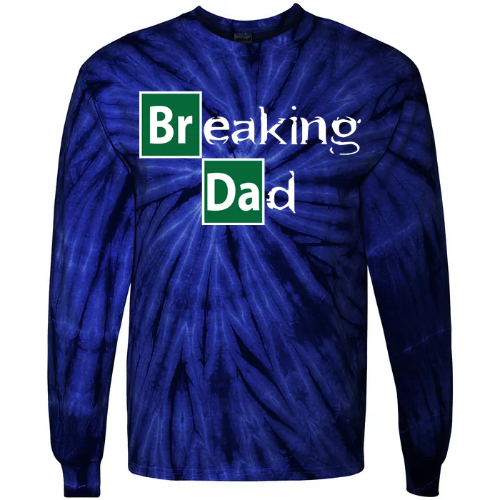 Breaking Dad Tie-Dye Long Sleeve Shirt