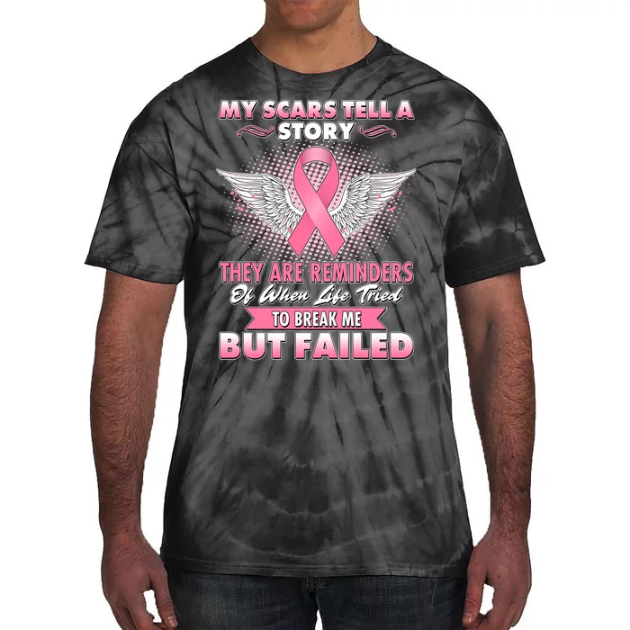 Breast Cancer Awareness My Scars Tell A Story Tie-Dye T-Shirt