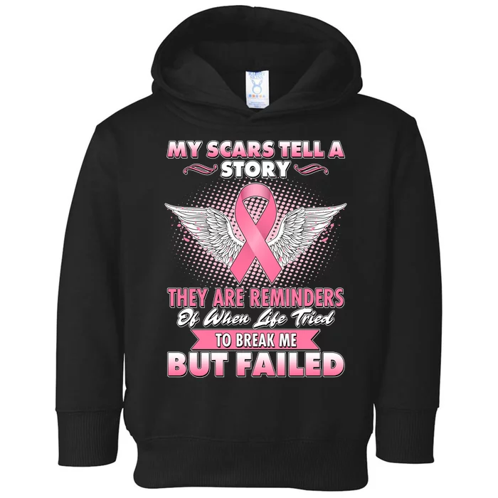 Breast Cancer Awareness My Scars Tell A Story Toddler Hoodie