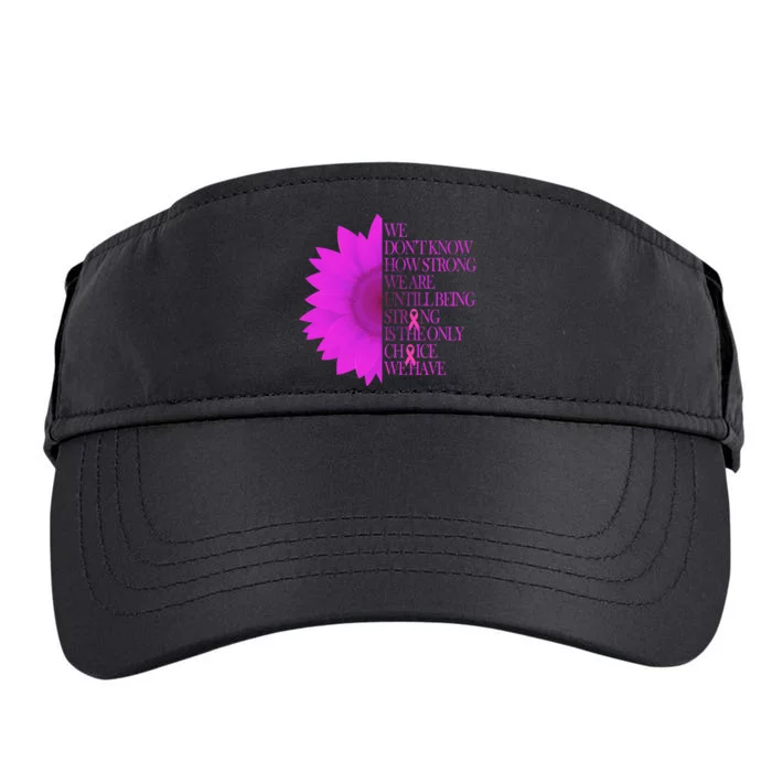 Breast Cancer Awareness Sunflower Quote Adult Drive Performance Visor