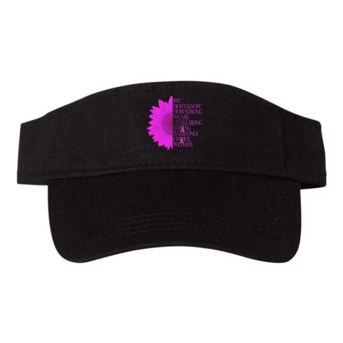 Breast Cancer Awareness Sunflower Quote Valucap Bio-Washed Visor