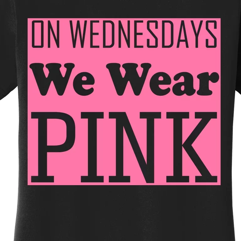 Breast Cancer Awareness Wednesdays We Wear Pink Women's T-Shirt