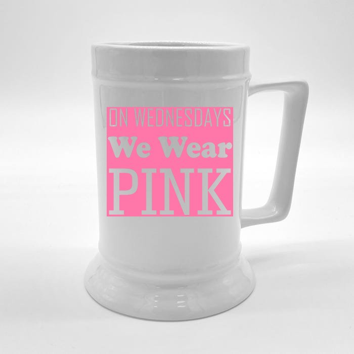 Breast Cancer Awareness Wednesdays We Wear Pink Front & Back Beer Stein