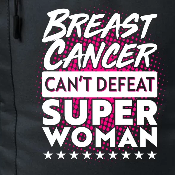 Breast Cancer Can't Defeat Super Woman Daily Commute Backpack