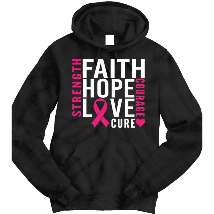 Breast Cancer Faith Hope Love Courage Tie Dye Hoodie