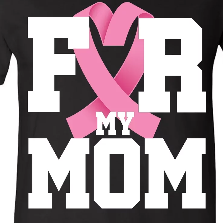 Breast Cancer For My Mom V-Neck T-Shirt