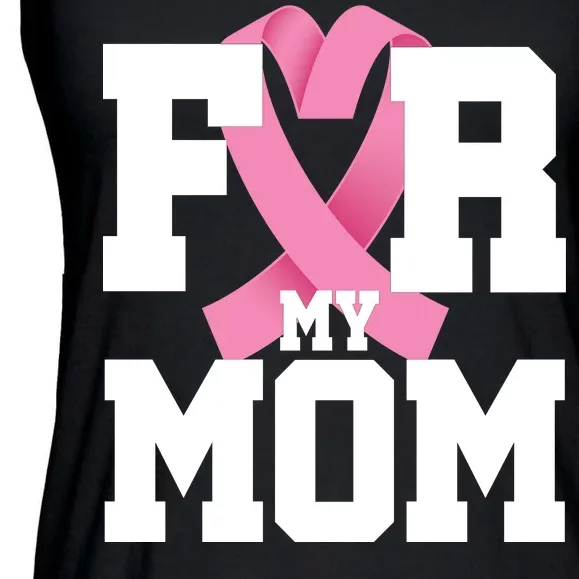 Breast Cancer For My Mom Ladies Essential Flowy Tank