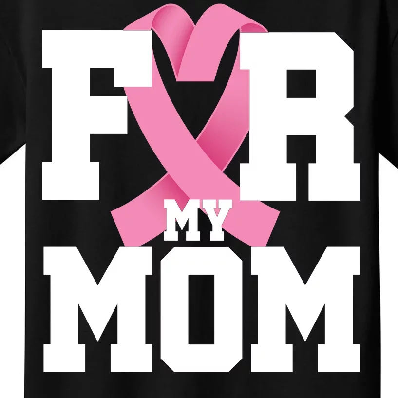 Breast Cancer For My Mom Kids T-Shirt