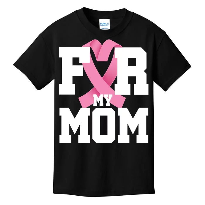 Breast Cancer For My Mom Kids T-Shirt