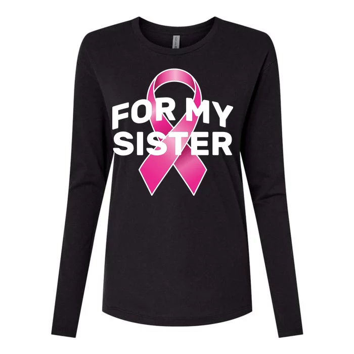 Breast Cancer For My Sister Womens Cotton Relaxed Long Sleeve T-Shirt