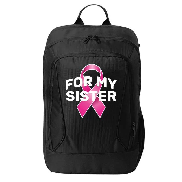 Breast Cancer For My Sister City Backpack