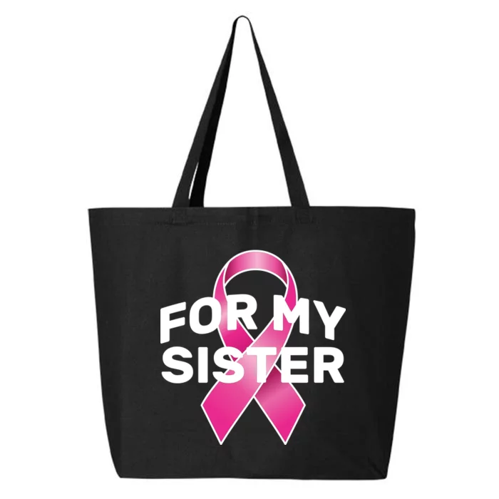 Breast Cancer For My Sister 25L Jumbo Tote