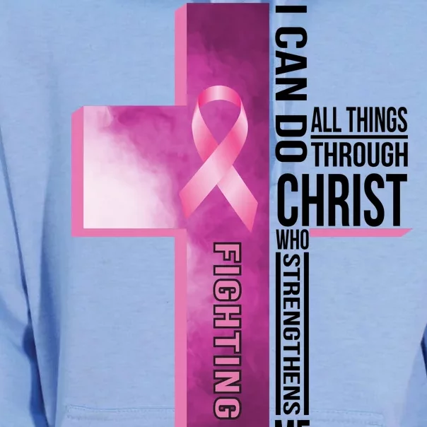 Breast Cancer I Can Do All Thing Through Christ Unisex Surf Hoodie