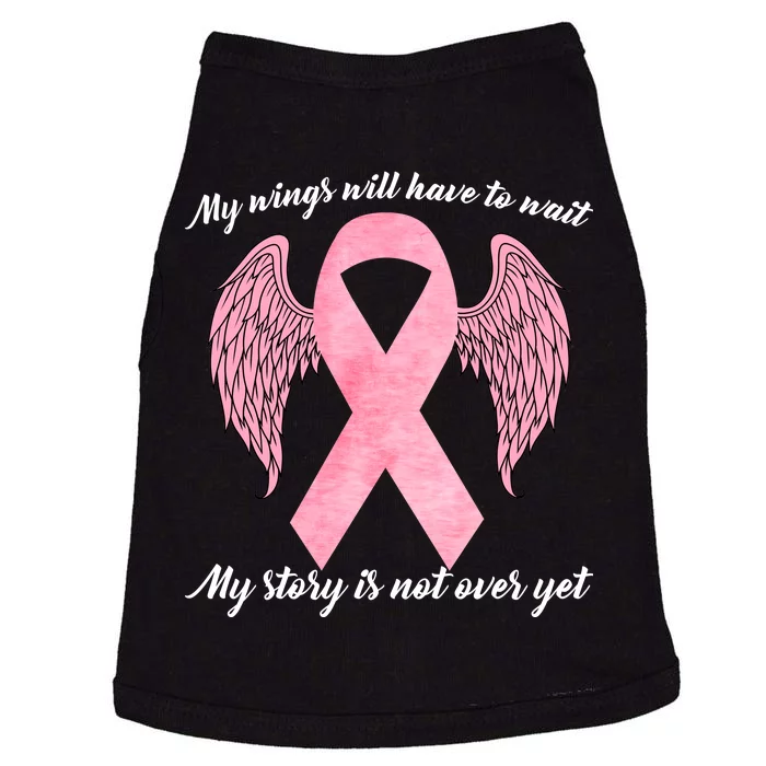 Breast Cancer My Wings Will Have To Wait Doggie Tank