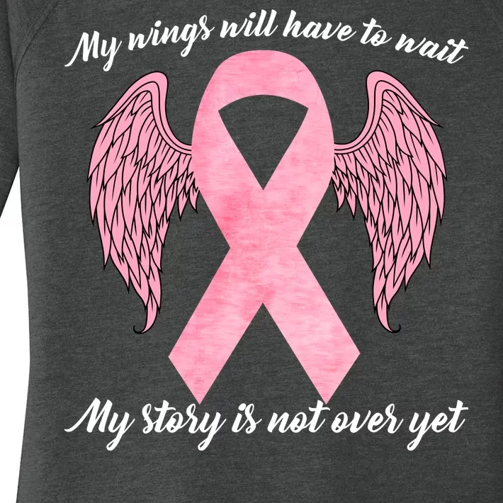 Breast Cancer My Wings Will Have To Wait Women's Perfect Tri Tunic Long Sleeve Shirt