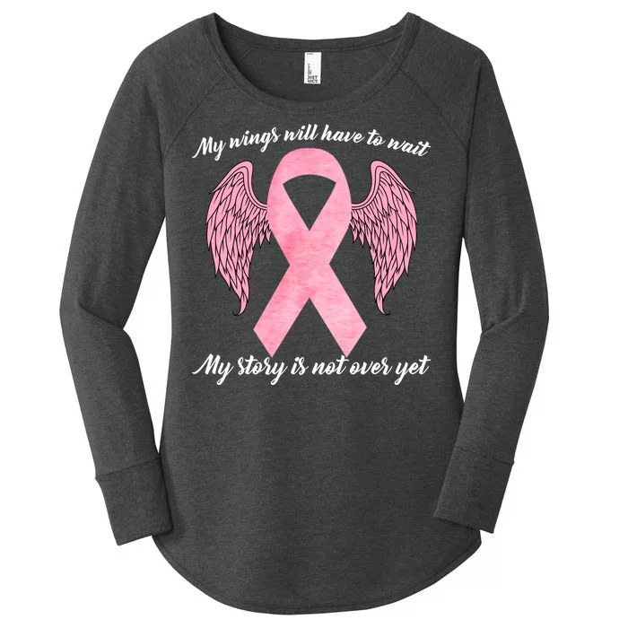 Breast Cancer My Wings Will Have To Wait Women's Perfect Tri Tunic Long Sleeve Shirt