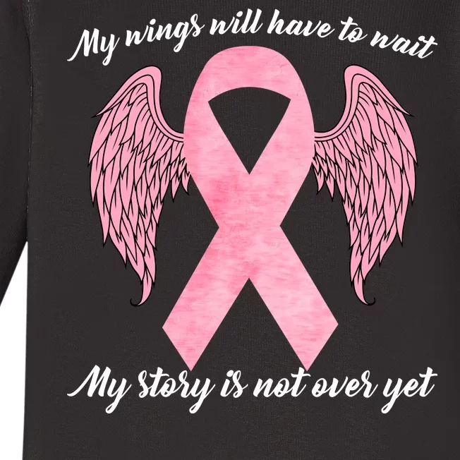 Breast Cancer My Wings Will Have To Wait Baby Long Sleeve Bodysuit