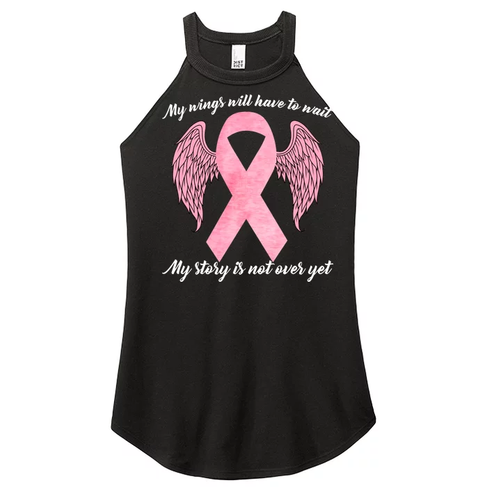 Breast Cancer My Wings Will Have To Wait Women’s Perfect Tri Rocker Tank