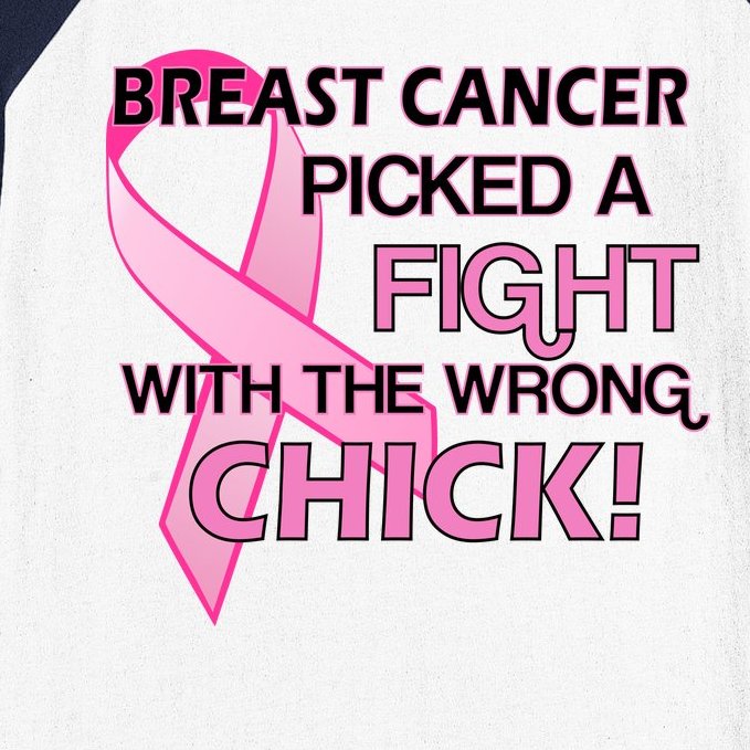 Breast Cancer Picked The Wrong Chick Baseball Sleeve Shirt