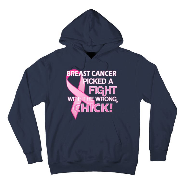 Breast Cancer Picked The Wrong Chick Tall Hoodie