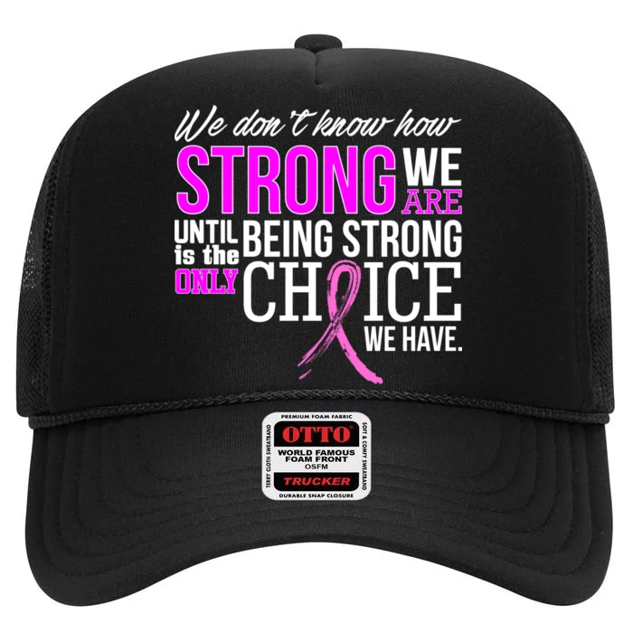 Breast Cancer Strong High Crown Mesh Trucker Hat