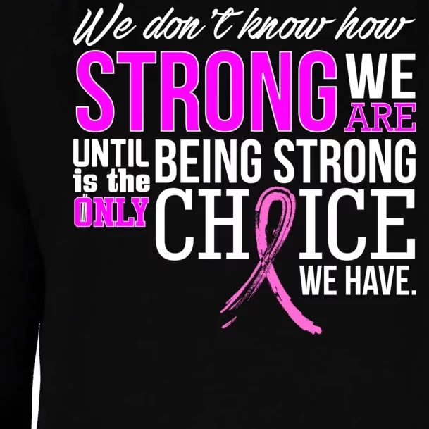 Breast Cancer Strong Womens Funnel Neck Pullover Hood