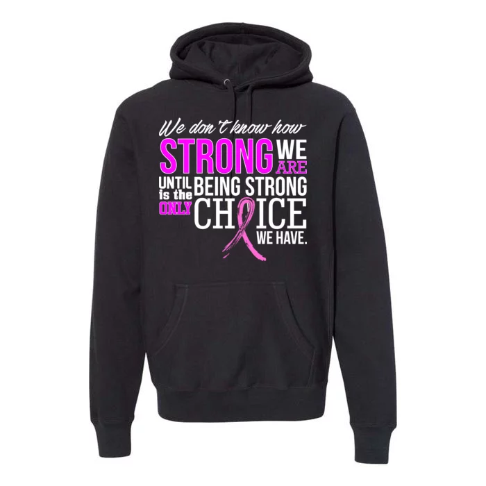 Breast Cancer Strong Premium Hoodie