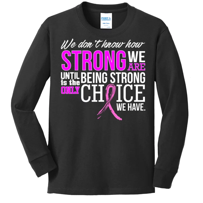 Breast Cancer Strong Kids Long Sleeve Shirt