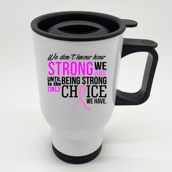 Breast Cancer Strong Front & Back Stainless Steel Travel Mug