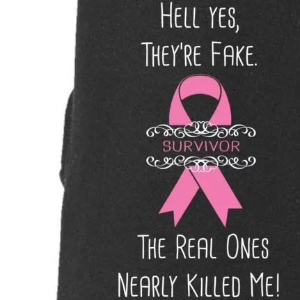 Breast Cancer Survivor Hell Yes They're Fake Doggie 3-End Fleece Hoodie