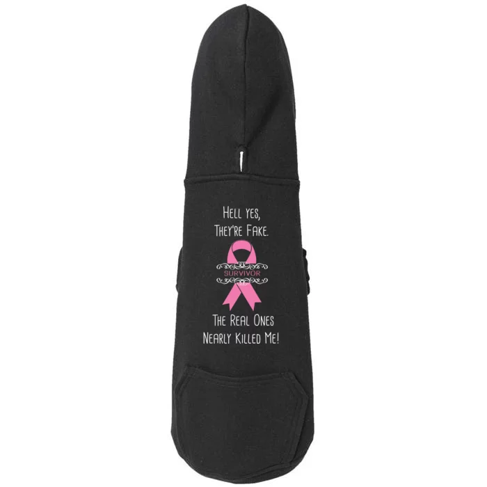 Breast Cancer Survivor Hell Yes They're Fake Doggie 3-End Fleece Hoodie