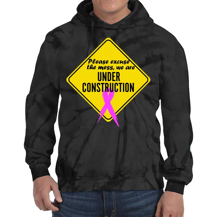 Breast Cancer Under Construction Sign Tie Dye Hoodie