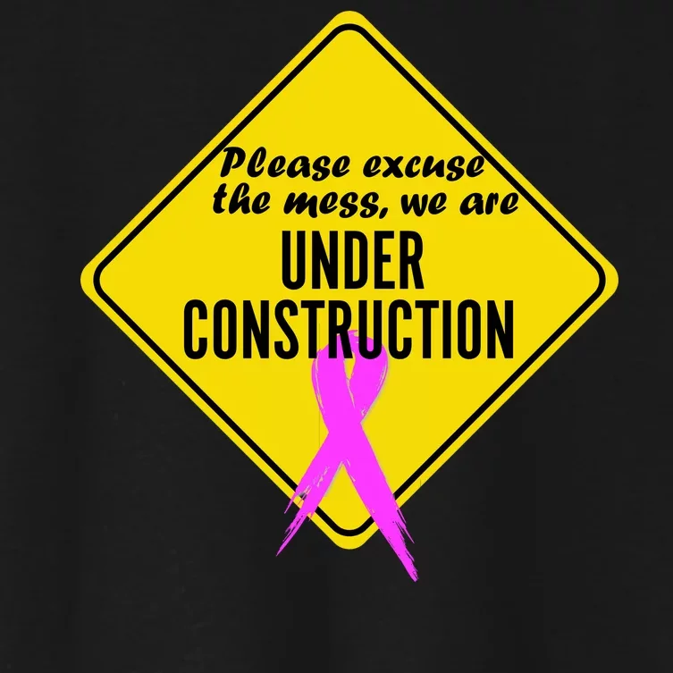 Breast Cancer Under Construction Sign Women's Crop Top Tee