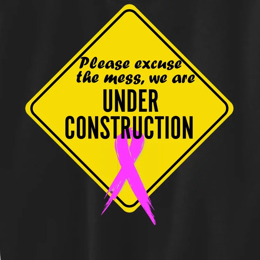 Breast Cancer Under Construction Sign Kids Sweatshirt