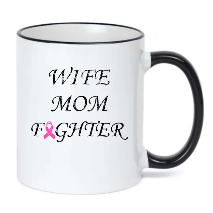 Breast Cancer Wife Mom Fighter Black Color Changing Mug