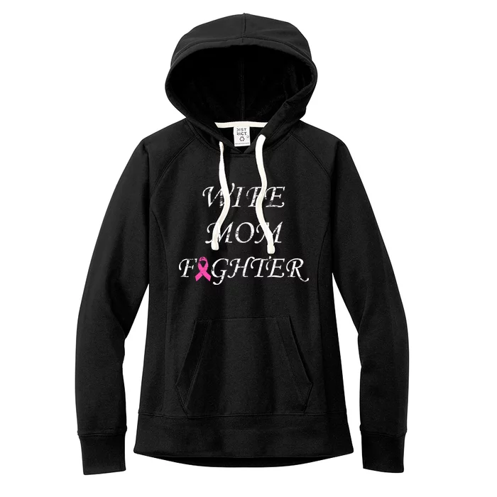 Breast Cancer Wife Mom Fighter Women's Fleece Hoodie