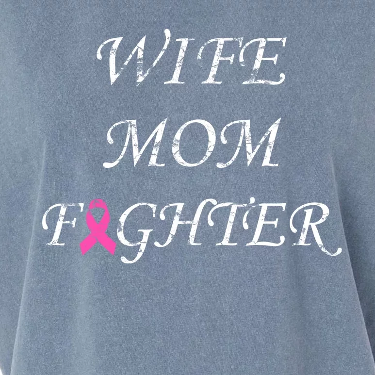 Breast Cancer Wife Mom Fighter Garment-Dyed Women's Muscle Tee