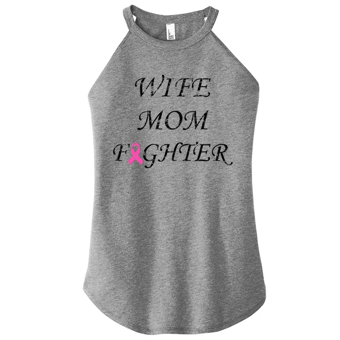 Breast Cancer Wife Mom Fighter Women’s Perfect Tri Rocker Tank