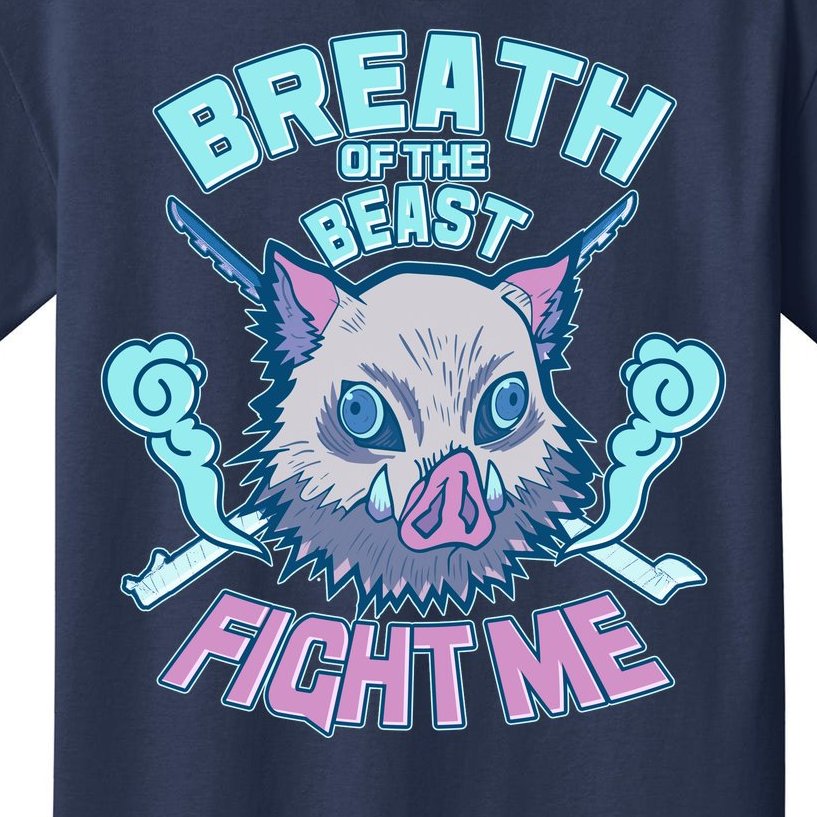 Breath of the Beast Fight Me Demon Slayer Kids T-Shirt