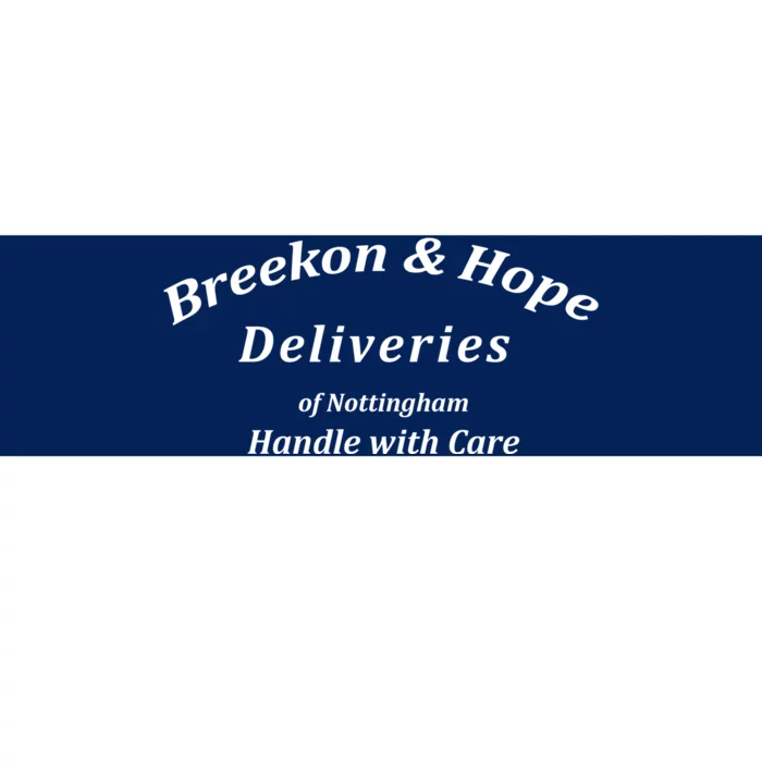 Breekon And Hope Deliveries Of Nottingham Bumper Sticker