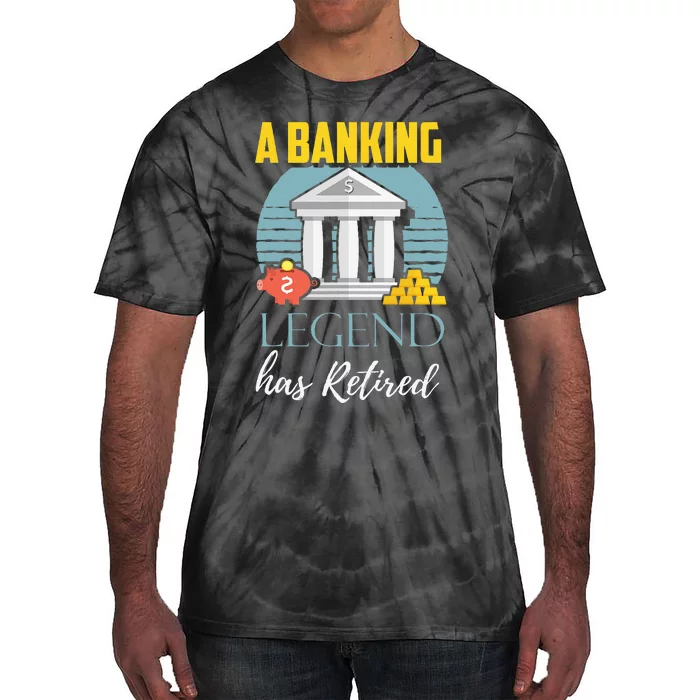 Banker Retirement Funny Retired Banker Gift Tie-Dye T-Shirt